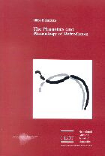 The phonetics and phonology of retroflexes  