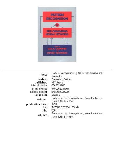 Pattern recognition by self-organizing neural networks  