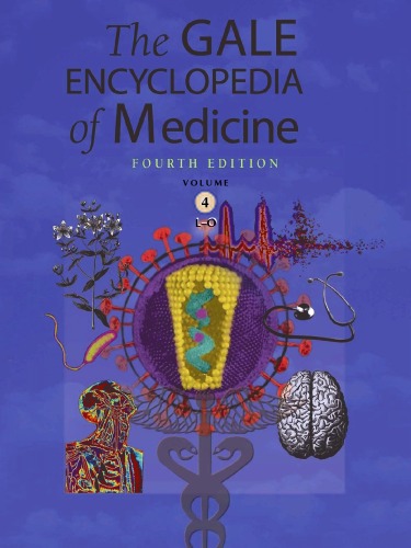Gale Encyclopedia of Medicine, Fourth Edition, Volume 4 (L-O)  