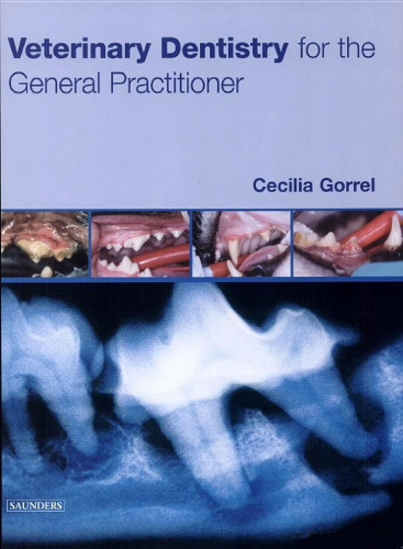 Veterinary dentistry for the general practitioner  