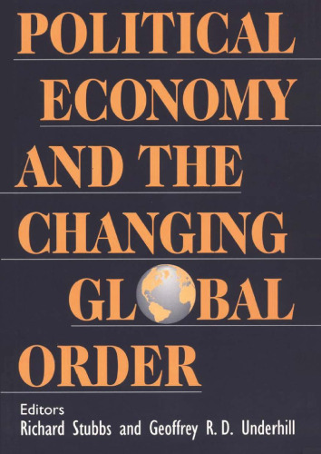 Political Economy and the Changing Global Order  