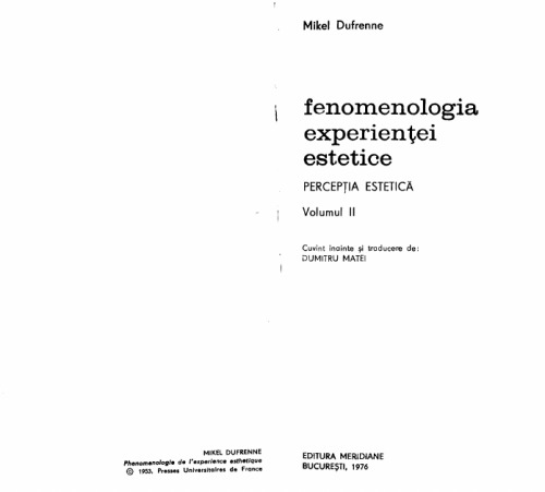 Fenomenologia experienţei estetice. Percepţia estetică volume 2 