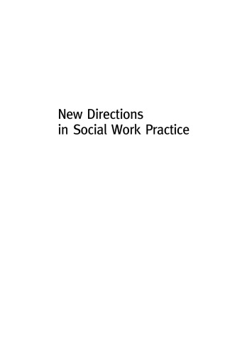 New Directions in Social Work Practice (Transforming Social Work Practice)  