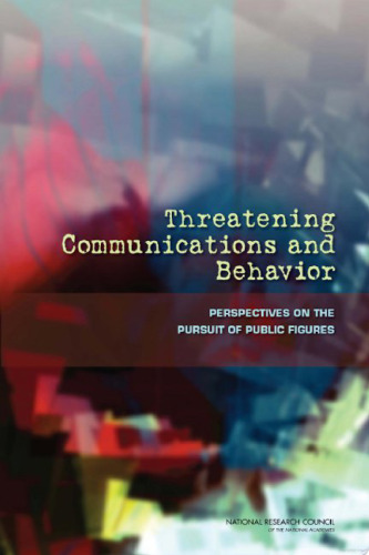 Threatening Communications and Behavior: Perspectives on the Pursuit of Public Figures  