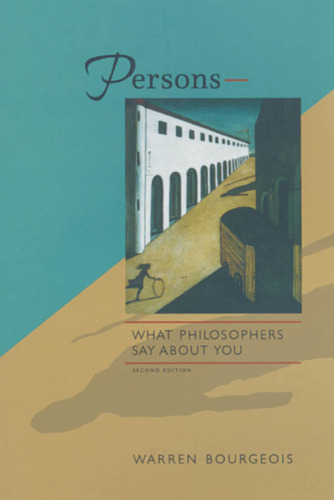 Persons — What Philosophers Say about You: 2nd edition  