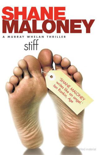 Stiff (A Murray Whelan Thriller)  