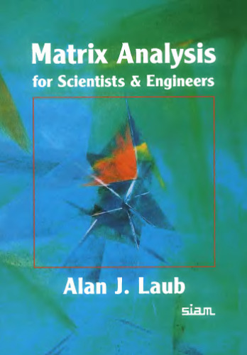 Matrix analysis for scientists and engineers
