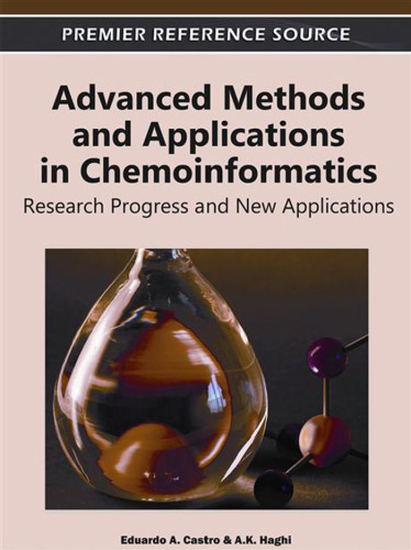 Advanced Methods and Applications in Chemoinformatics: Research Progress and New Applications  