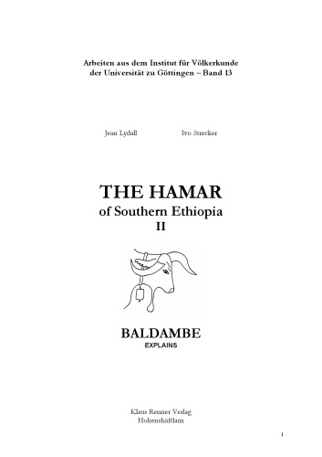 The Hamar of Southern Ethiopia: Baldambe explains  
