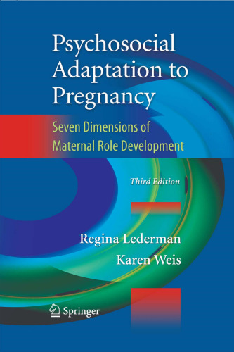 Psychosocial Adaptation to Pregnancy: Seven Dimensions of Maternal Role Development