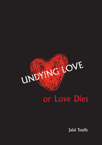 Undying Love, or Love Dies  
