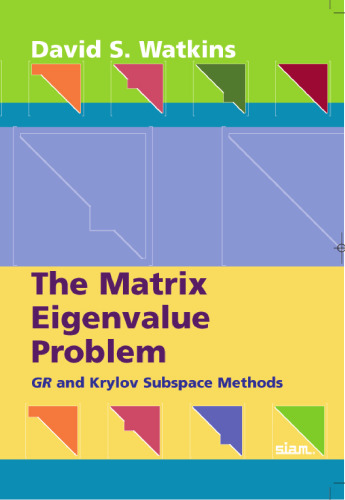 The matrix eigenvalue problem: GR and Krylov subspace methods