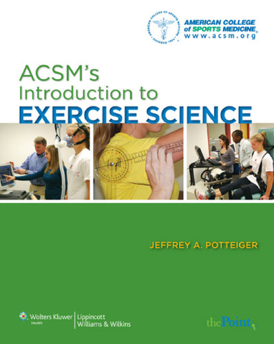 ACSM's Introduction to Exercise Science (American College Sports Medici)
