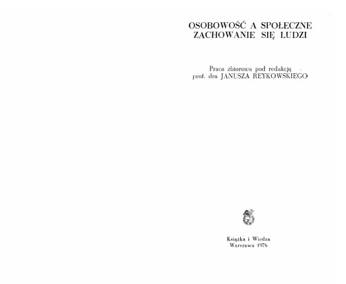 Osobowość a społeczne zachowanie się ludzi  