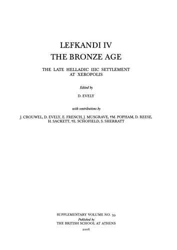 Lefkandi IV: The Bronze Age: The Late Helladic IIIC Settlement at Xeropolis (Supplementary Volume)  