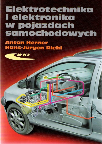 Elektrotechnika i elektronika w pojazdach samochodowych  