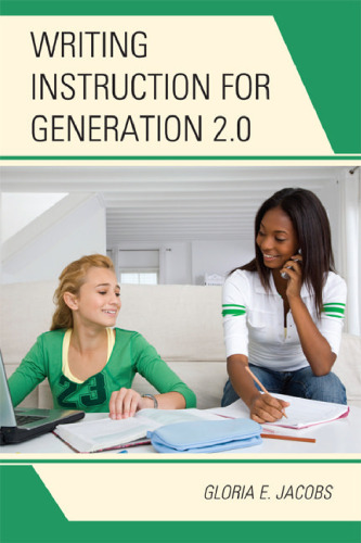 Writing Instruction for Generation 2.0  
