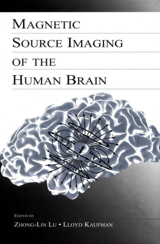 Magnetic Source Imaging of the Human Brain  