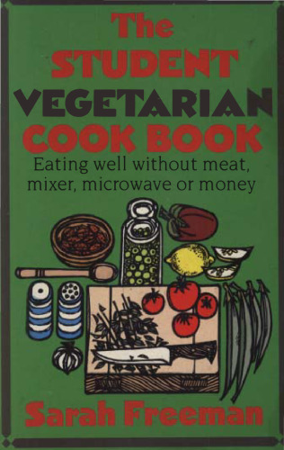 Student Vegetarian Cookbook  
