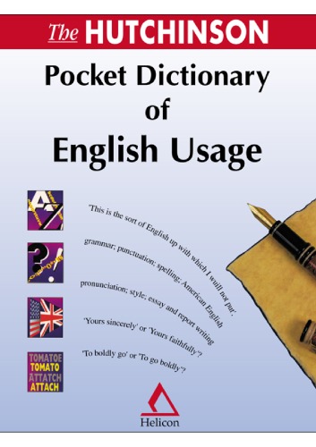 The Hutchinson Pocket Dictionary of English Usage  
