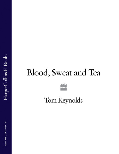 Blood, Sweat and Tea  