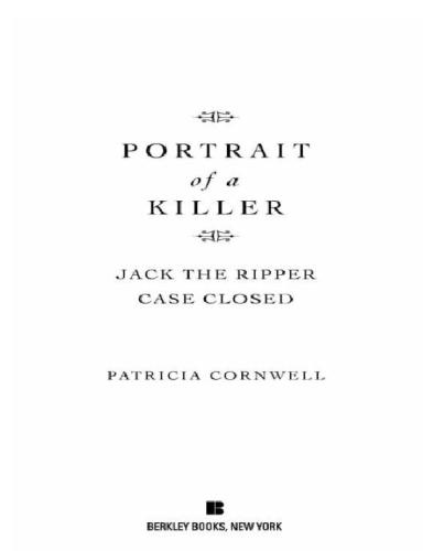 Portrait Of A Killer: Jack The Ripper -- Case Closed  