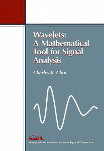 Wavelets: a mathematical tool for signal processing