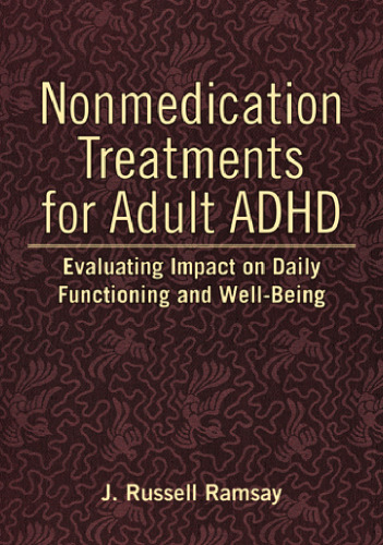 Nonmedication Treatments for Adult ADHD: Evaluating Impact on Daily Functioning and Well-Being  