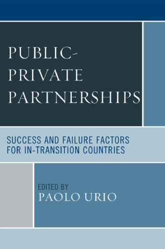 Public-Private Partnerships: Success and Failure Factors for In-Transition Countries  