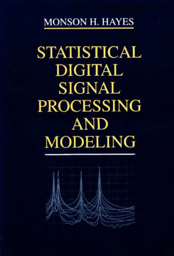 Statistical Digital Signal Processing and Modeling