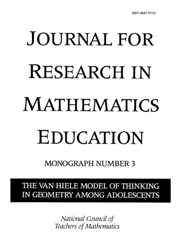 The Van Hiele Model of Thinking in Geometry Among Adolescents (Jrme Monographs, Vol 3)  