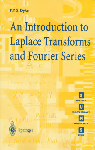 An Introduction to Laplace Transforms and Fourier Series