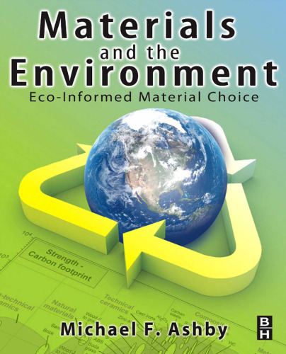 Materials and the Environment: Eco-informed Material Choice  