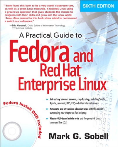Practical Guide to Fedora and Red Hat Enterprise Linux, A (6th Edition)  