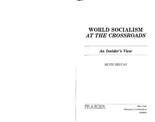 World Socialism at the Crossroads: An Insider's View