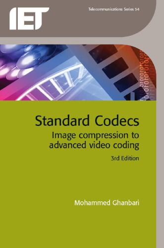 Standard Codecs: Image Compression to Advanced Video Coding  