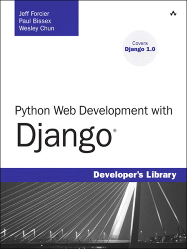 Python Web development with Django (Covers Django 1.0)  