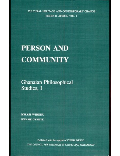Person and community: Ghanaian philosophical studies I  
