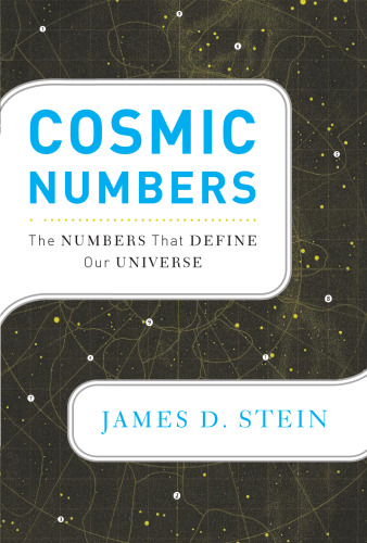 Cosmic Numbers: The Numbers That Define Our Universe  