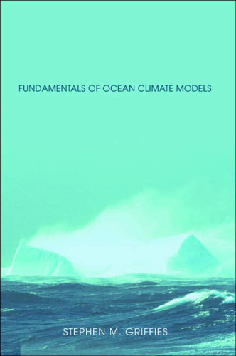 Fundamentals of Ocean Climate Models  