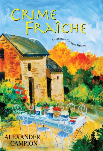 Crime Fraiche (Capucine Culinary Mysteries)  
