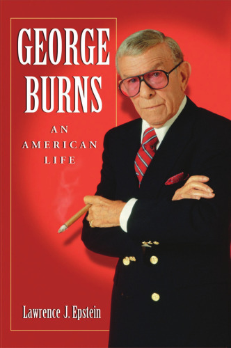 George Burns: An American Life  