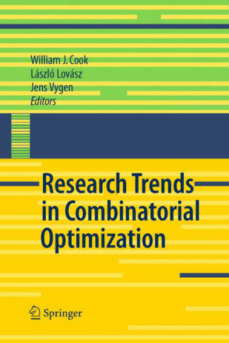 Research trends in combinatorial optimization: Bonn 2008
