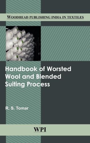 Handbook of Worsted Wool and Blended Suiting Process (Woodhead Publishing India)