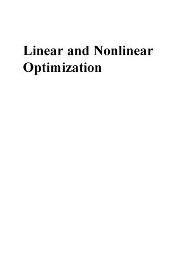 Linear and nonlinear optimization