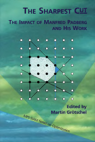 The sharpest cut: the impact of Manfred Padberg and his work