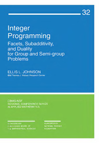 Integer programming: facets, subadditivity, and duality for group and semi-group problems