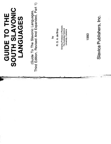 Guide to the Slavonic Languages: Guide to the South Slavonic Languages