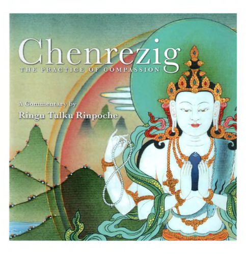 Chenrezig: The Practice of Compassion