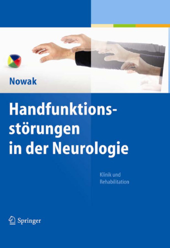 Handfunktionsstörungen in der Neurologie: Klinik und Rehabilitation